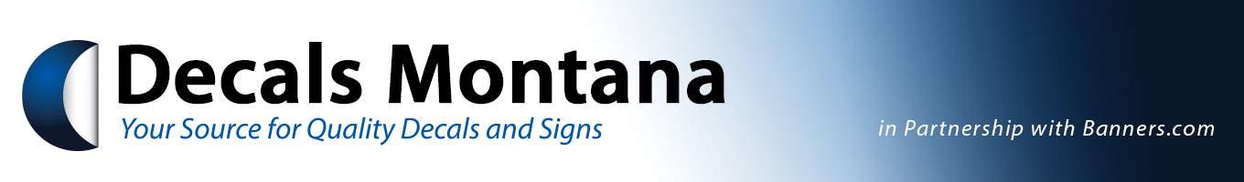 DecalsMontana.com - Your Source for Quality Decals and Signs